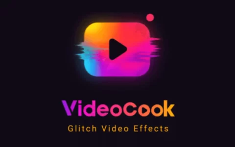 VideoCook v3.011.6 Glitch视频效果，视频编辑，解锁专业版